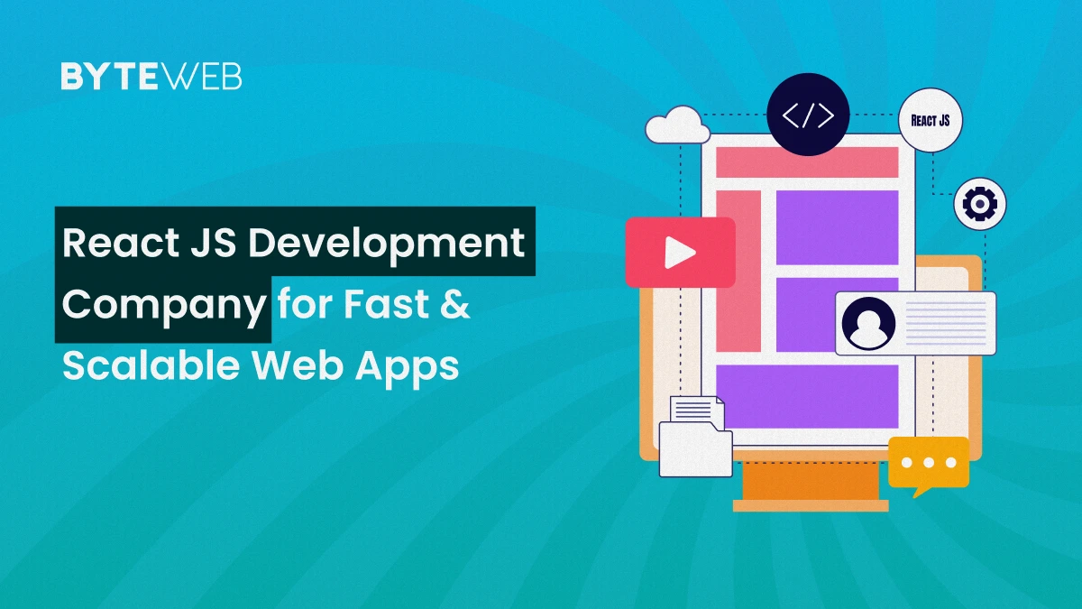 React JS Development Company for Fast & Scalable Web Apps 