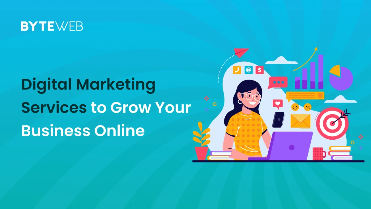 Digital Marketing Services to Grow Your Business Online