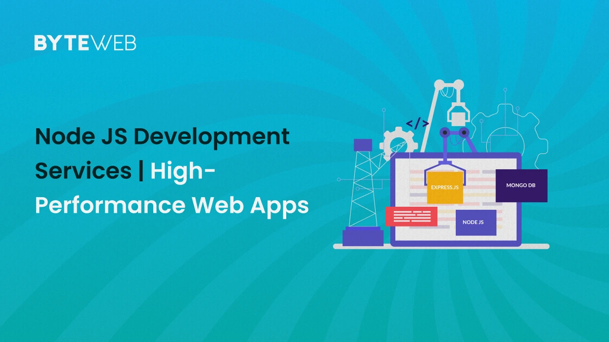 Node JS Development Services | High-Performance Web Apps
