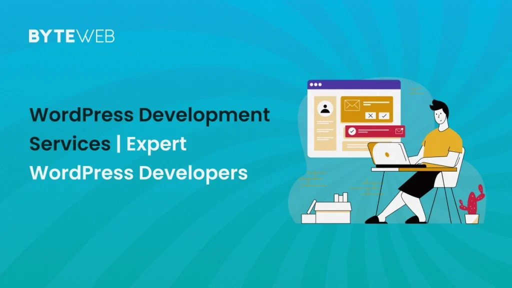 WordPress Development Services | Expert WordPress Developers 