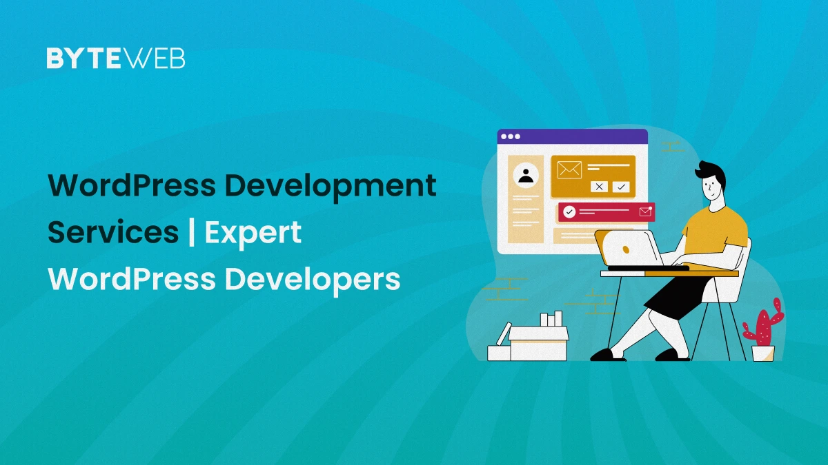 WordPress Development Services | Expert WordPress Developers