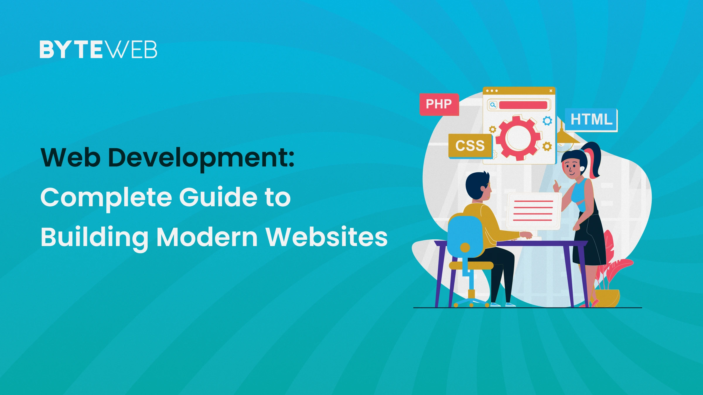 Web Development: Complete Guide to Building Modern Websites